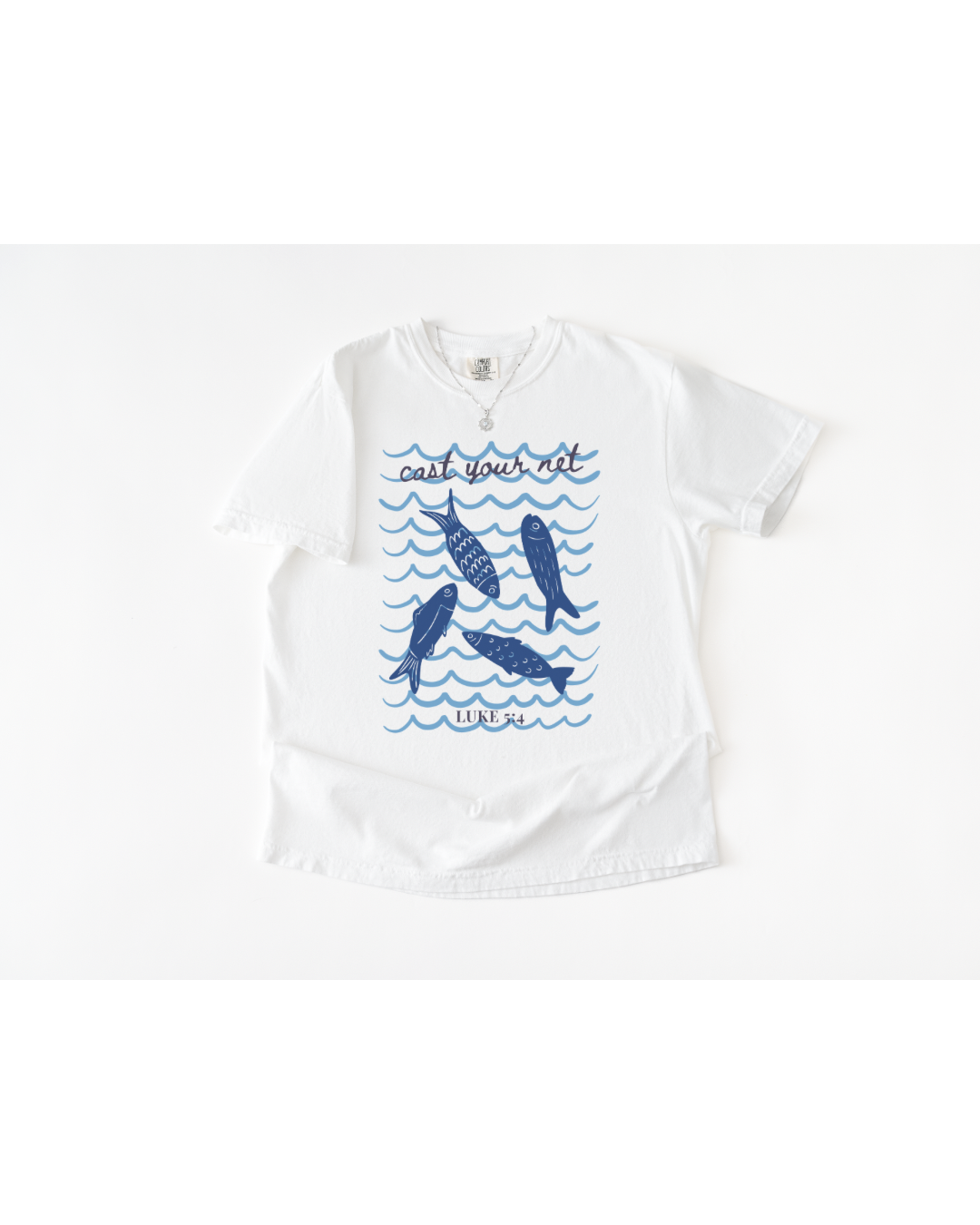 Cast Your Net Faith Tee